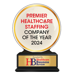 Premier Healthcare Staffing companies of the Year - 2024